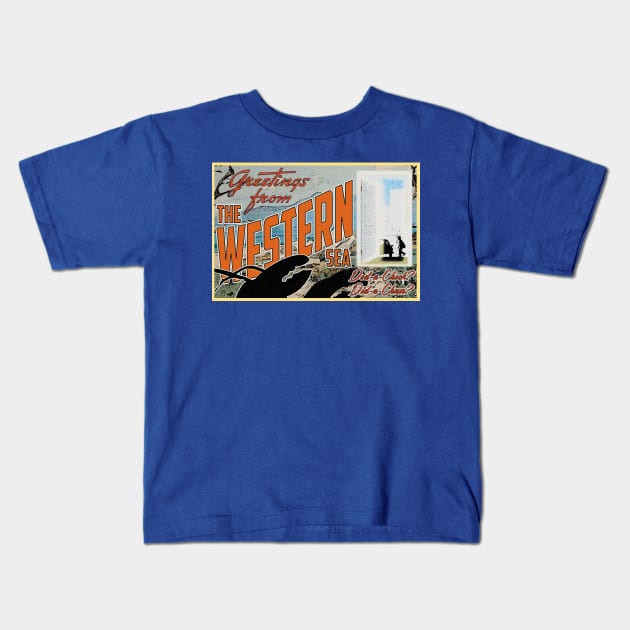 Greetings from the Western Sea! Kids T-Shirt by RocketPopInc